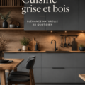 Cuisine moderne avec des éléments gris et bois, créant une ambiance chaleureuse.