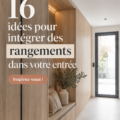 Une entrée bien organisée avec des solutions de rangement pratiques et esthétiques.